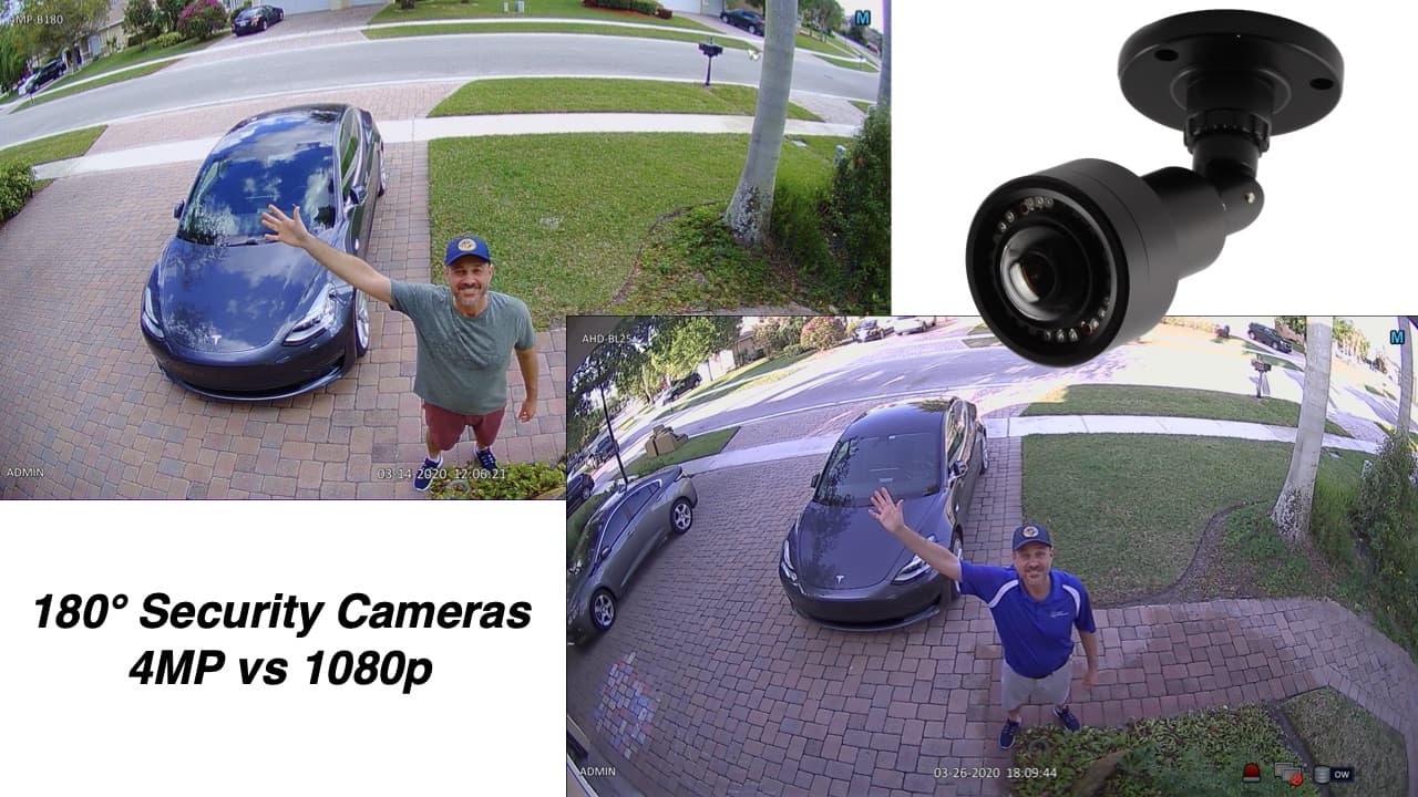 180 Security Cameras - 4mp vs 1080p
