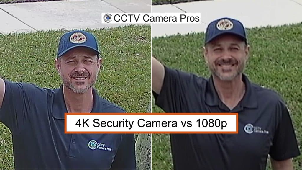 4K vs 1080p security camera