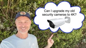 upgrade older security cameras